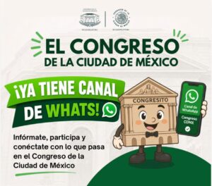 ¿Qué pasa en el Congreso CDMX? Ahora podrás enterarte por WhatsApp